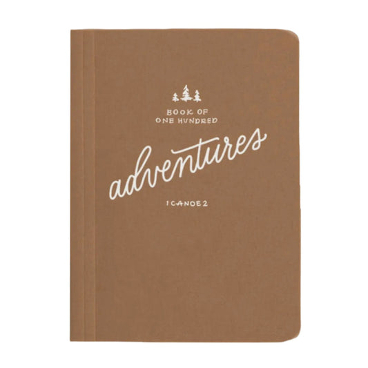 One Canoe Two One Hundred Adventures Journal