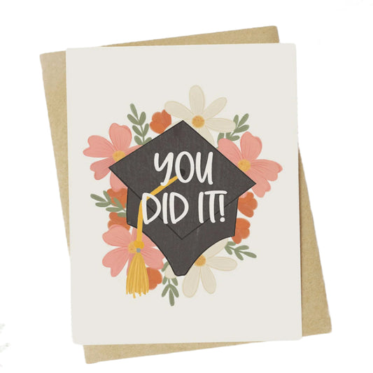 You Did It Graduation Card